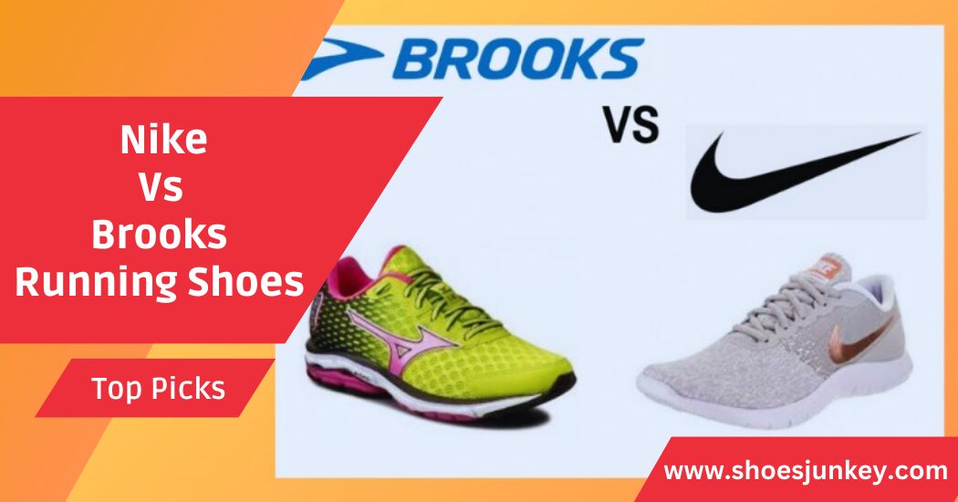 Nike Vs Brooks running shoes